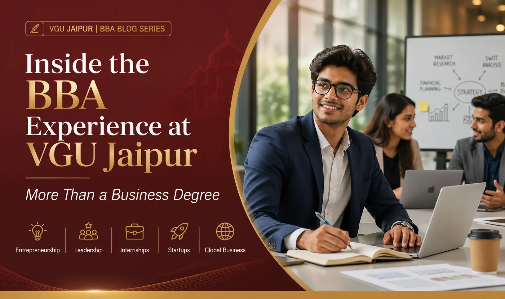 My BBA Journey at VGU Jaipur: Industry Exposure, Internships and Future-Ready Business Learning